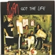 Korn - Got The Life